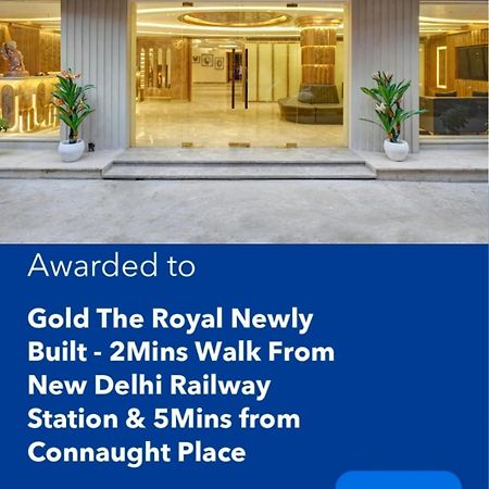 Newly Built Gold The Royal With Rooftop Restaurant - 2Mins Walk From New Delhi Rail Station & 5Mins From Connaught Place Exterior foto